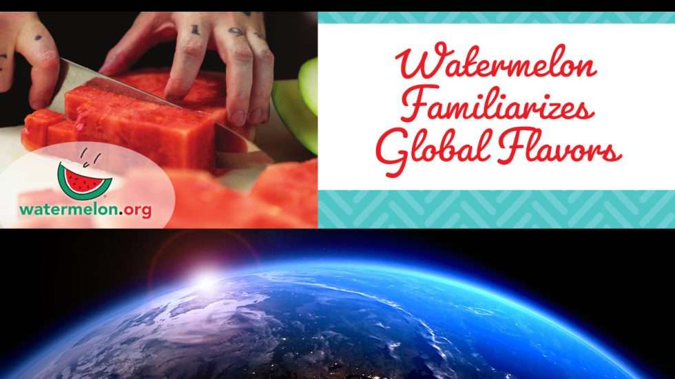 Watermelon Board’s Summer Foodservice Program Elevated Watermelon’s ...