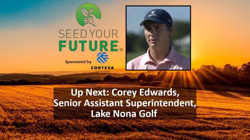 Seed Your Future and Corteva Agriscience Logos with a farm background.