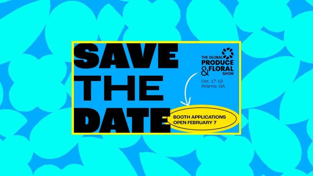 IFPA Global Produce & Floral Show Oct 17-19 Save the Date Poster.