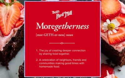 Cookies, Connection, And Community: Bob’s Red Mill Champions Neighborly Traditions With “Moregetherness” Movement