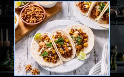 Chipotle Walnut Tacos With Mushrooms, Roasted Corn, And Lime Crema – Perfect For Cinco De Mayo
